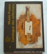 Musée Picasso. Catalogue des collections 1. Peintures. Papiers collés. Tableaux-reliefs. Sculptures. Céramiques. par Collectif