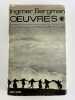 Oeuvres *. Sommarlek. La nuit des forains. Sourires d'une nuit d'&eacute;t&eacute;. Le septi&egrave;me sceau. Les fraises sauvages. Le visage.. Ingmar Bergman
