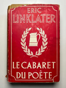Le cabaret du poète. Poet's pub.. Eric Linklater. Trad. par Maurice Beerblok.