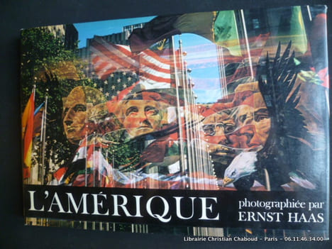 L'Amérique photographiée par Ernst Haas.. Ernst Haas
