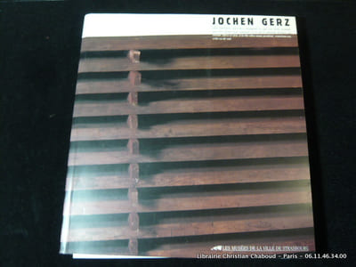 JOCHEN GERZ. Oeuvres depuis 1969. Exposition à l'ancienne douane fev-mai 1994. Un des 30 exemplaires numérotés et signés par l'artiste.