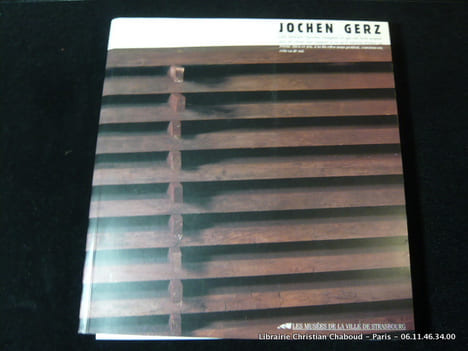 JOCHEN GERZ. Oeuvres depuis 1969. Exposition à l'ancienne douane fev-mai 1994. Un des 30 exemplaires numérotés et signés par l'artiste.. GERZ Jochen. ...
