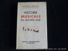 Histoire musicale du Moyen-Age. Jacques Chailley