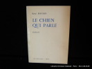 Le chien qui parle. Ren&eacute; Roussin