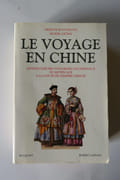 Le Voyage en Chine : anthologie des voyageurs occidentaux du Moyen Age à la chute de l'empire romain par Ninette Boothroyd - Muriel Détrie - Image 1