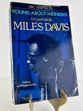 Round about midnight. Un portrait de Miles Davis. Eric Nisenson