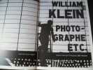 William Klein photographe etc. Cat. d'expo Centre Georges Pompidou 11 mai - 12 juin 1983.. William Klein
