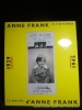 Anne Frank in the world. Le monde d'Anne Frank 1929-1945. Cat. d'exposition. Texte Anne Frank Stitching. 
