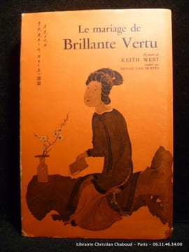 Le mariage de Brillante Vertu.. Keith West. Traduit par Denise van Moppès.