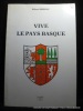 Vive le Pays Basque.. Roland Moreau