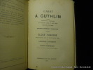 L'abbé Ch. Martin premier directeur du Gymnase Catholique de Colmar. Sa vie et ses oeuvres par l'abbé P.A. Merklen.  Suivi de Allocution prononcée par ...