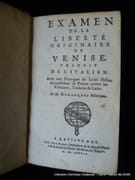 Examen de la liberté originaire de Venise traduit de l'italien Avec une harangue de Loüis Hélian Ambassadeur de France contre les Vénitiens, Traduite du Latin. Et des remarques historiques. par La Cueva, Alfonse de ou Velserus Marcus. Traduit par Amelot de La Houssaye. Loüis Hélian. - Image 1