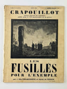 LE CRAPOUILLOT. Les Fusillés pour l'exemple. Numéro spécial août 1934 par Sous la direction de Jean Galtier-Boissière et Jean de Ferdon. - Image 1