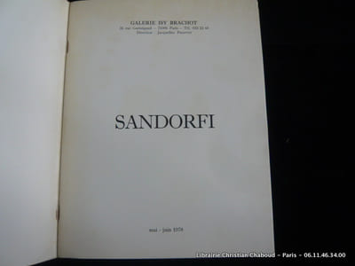 Sandorfi. Galerie Isy Brachot. Paris - Bruxelles Mai -Juin 1978