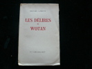 Les délires de Wotan.. Edouard Lavergne