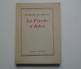 La flèche d'Iolas. Raymond Las Vergnas