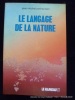 Le langage de la nature.. Jean-Michel Pedrazzani