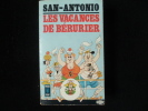 Les Vacances de Bérurier ou la croisière du Mer d'alors. San-Antonio. Illustrations de Dubout