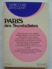 Paris des Surréalistes.. Marie-Claire Bancquart
