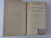 Traité complet de manipulation des vins suivi d'une revue générale de la législation des boissons et d'une série de renseignements utiles concernant le commerce des vins et liqueurs. 3ème édition revue et augmentée. par Bedel A.  - Image 2