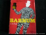 Barnum, roi du Bluff. par Sergent Alain