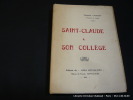 Saint-Claude et son collège. LAURENT Théophile - Principal du Collège