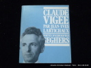 Claude Vigée.. Jean-Yves Lartichaux