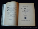 .. le Coeur populaire. poèmes, doléances, ballades, plaintes, complaintes, récits, chants de misère et d'amour. En Langue Populaire (1900-1913).. ...