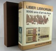 LIBER LIBRORUM 5000 ans d'art du livre par Hendrik D.L. Vervliet. Introduction de Herman Liebraers - Image 1