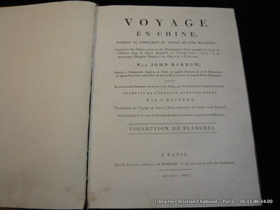 ATLAS. Voyage en Chine, formant le complément du Voyage de Lord Macartney; Contenant des observations et des descriptions faites pendant le séjour de l'auteur dans le Palais Imperial de Yuen-Min-Yuen, et en traversant l'Empire Chinois, de Peking à Canton.