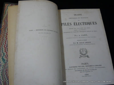 Traite théorique et pratique des piles électriques, mesure des constantes des piles, unités électriques, description et usage des différentes espèces de piles.