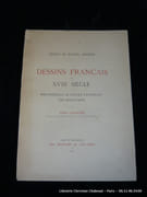 Dessins de Maîtres Anciens. Dessins français du XVIIIe siècle à la Bibliothèque Nationale des Beax-Arts. par Pierre Lavallée - Image 1