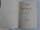 Le Chevalier Beau-Temps. Préface d'Alexandre Dumas Fils. Vignettes de Gustave Doré.. QUATRELLES (Ernest Lépine). DORE Gustave 