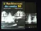 Paris-l'architecture des années trente. Bertrand Lemoine. Philippe Rivoirard. 