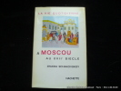 La vie quotidienne à Moscou au XVIIe siècle.. ZInaïda Schakovskoy