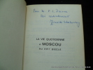 La vie quotidienne à Moscou au XVIIe siècle.. ZInaïda Schakovskoy