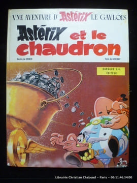Une aventure d'Astérix le Gaulois.  Astérix et le Chaudron. Goscinny - Uderzo