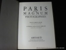 Paris vu par Magnum / photographies. Irwin Shaw - Intre Inge Morath - Photos de R. Burri, R. Capa, R. Depardon, D. Seymour, M. Riboud, H. ...