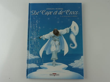 De Cape et de Crocs 8 Acte VIII Le Maître d'armes. Alain Ayroles - Jean-Luc Masbou