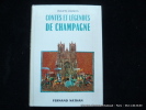 Contes et légendes de Champagne. Philippe Lannion