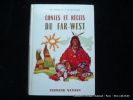 Contes et récits du Far-West. Ch. Quinel et A de Montgon