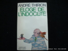 Eloge de l'indocilité. André Thirion