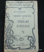 Comment exploiter un domaine agricole par R. Vuigner - Image 1