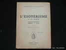 L'ésotérisme à la scène. La flûte enchantée. Parsifal. Faust.. Guiseppe Leti & Louis Lachat. Préface par Antonio Coen. 