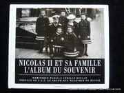 Nicolas II et sa famille : L'album du souvenir par Dominique Paoli, Cyrille Boulay