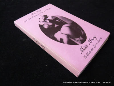 Miss Mary. Par les Fouets et par les Verges.