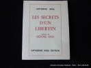 Les secrets d'un libertin. Préface de Isidore Isou.. Noël Catherine. (Isidore Isou)