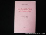 La Flagellation dite passionnelle devant la science, devant la morale et dans les moeurs. par APERTUS