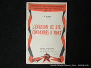 L'évasion de dix condamnés à mort. Episodes et vies révolutionnaires. Collection autorisée par la Société des Vieux Bolchéviks de Moscou par F.  KOHN