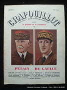 LE CRAPOUILLOT Publie le pour et le contre sur Pétain De Gaulle. N°17 par Sous la direction de Jean Galtier-Boissière. Colonel Rémy. Louis Rougier. Jacques Duchesne. Le Ct Loustaunau-Lacau. Jean Maze etc. 